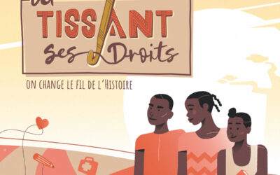 Une nouvelle campagne pour parler des droits des enfants : EN TISSANT SES DROITS